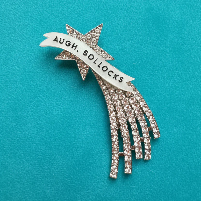 AUGH, BOLLOCKS! shooting star diamanté pin